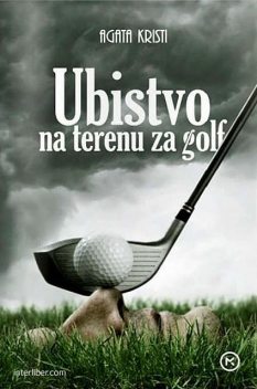 Umorstvo na igralištu za golf, Agatha Christie