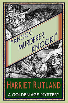 Knock, Murderer, Knock!, Harriet Rutland