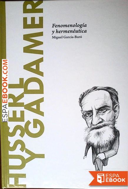 Husserl y Gadamer, Miguel García-Baró