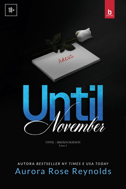 Until November (Irmãos Mayson Livro 1), Aurora Rose Reynolds