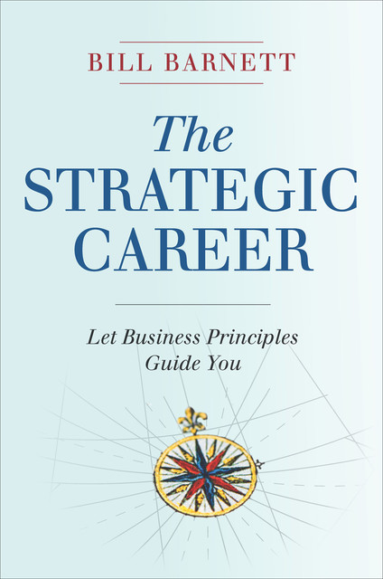 The Strategic Career, Bill Barnett