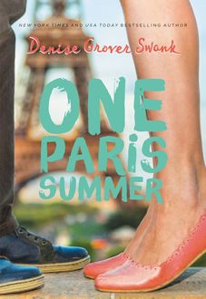 One Paris Summer, Denise Grover Swank