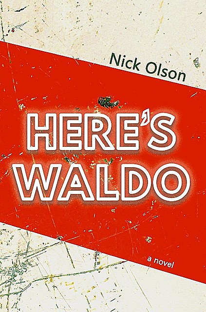Here's Waldo, Nick Olson