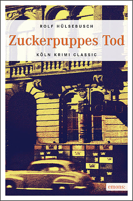 Zuckerpuppes Tod, Rolf Hülsebusch