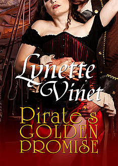 Pirate's Golden Promise, Lynette Vinet