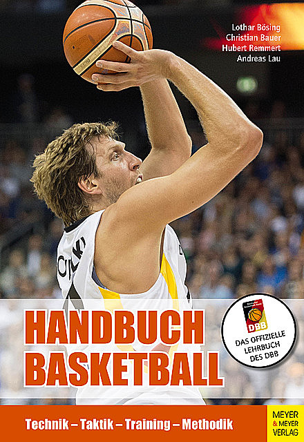 Handbuch Basketball, Christian Bauer, Lothar Bösing, Andreas Lau, Hubert Remmert