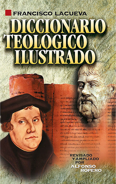 Diccionario teológico ilustrado, Francisco Lacueva