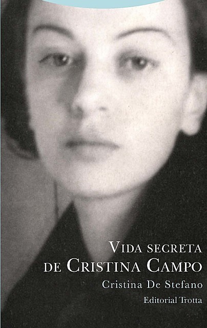 Vida secreta de Cristina Campo, Cristina De Stefano