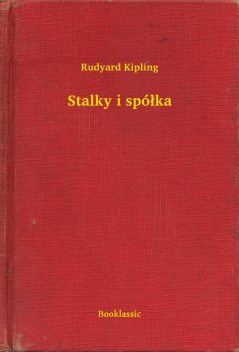 Stalky i spółka, Rudyard Kipling