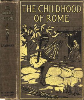 The Childhood of Rome, Louise Lamprey