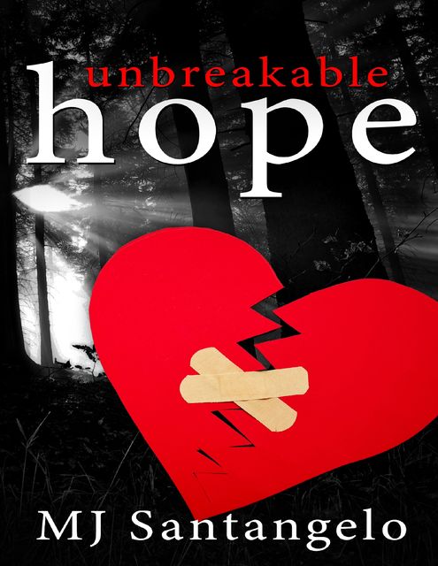 Unbreakable Hope, MJ Santangelo
