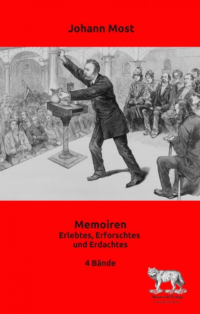 Memoiren, Johann Most