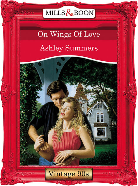 On Wings Of Love, Ashley Summers