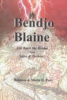 Bendjo Blaine, Behnam B. Parastoo
