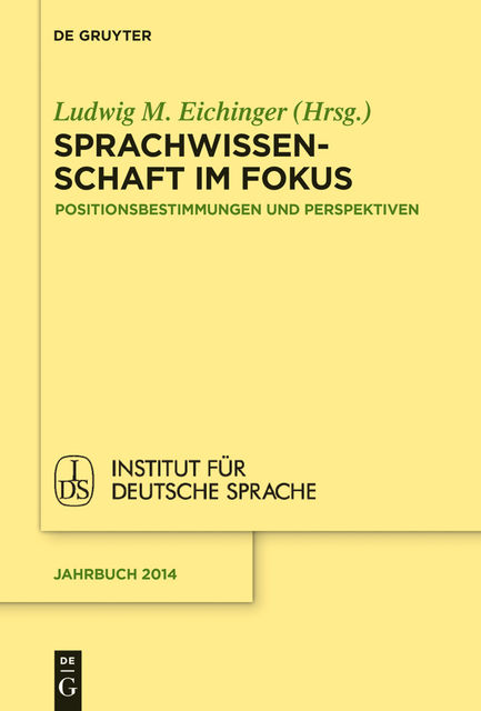 Sprachwissenschaft im Fokus, Ludwig Eichinger