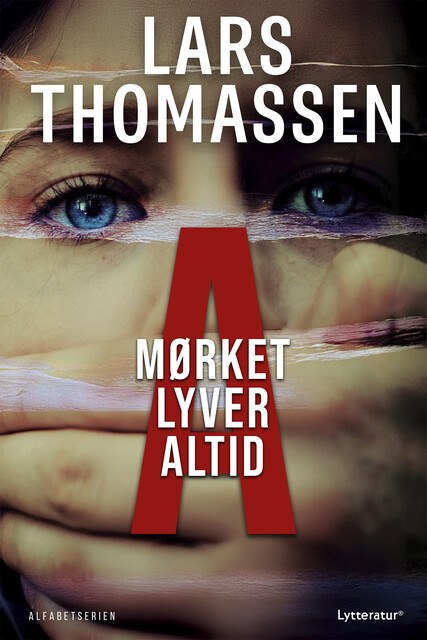 A – Mørket lyver altid, Lars Thomassen