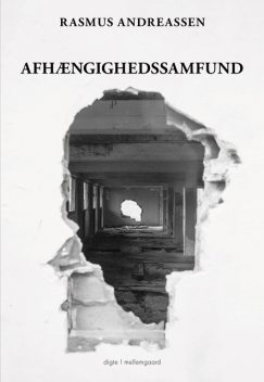 AFHÆNGIGHEDSSAMFUND, Rasmus Andreassen