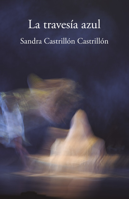 La travesía azul, Sandra Castrillón