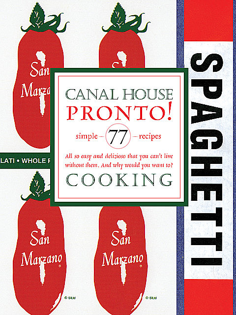 Canal House Cooking, Volume N° 8, Christopher Hirsheimer, Melissa Hamilton
