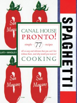 Canal House Cooking, Volume N° 8, Christopher Hirsheimer, Melissa Hamilton