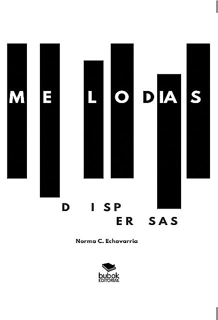 Melodías dispersas, Norma Echavarria