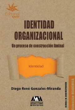 Identidad Organizacional, Diego René Gonzales Miranda