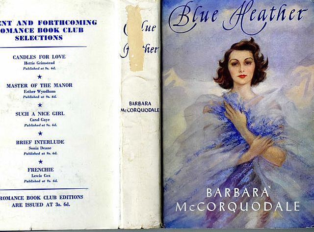 Blue Heather by Barbara Cartland, Barbara, 1902–2000, Cartland