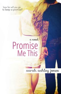 Promise Me This, Sarah Jones