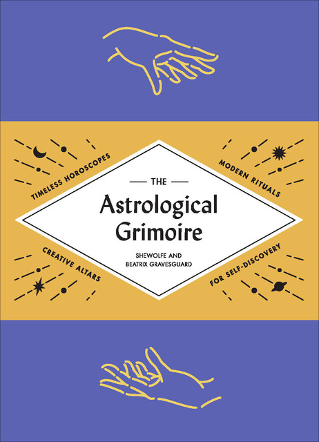 The Astrological Grimoire, Beatrix Gravesguard, Shewolfe