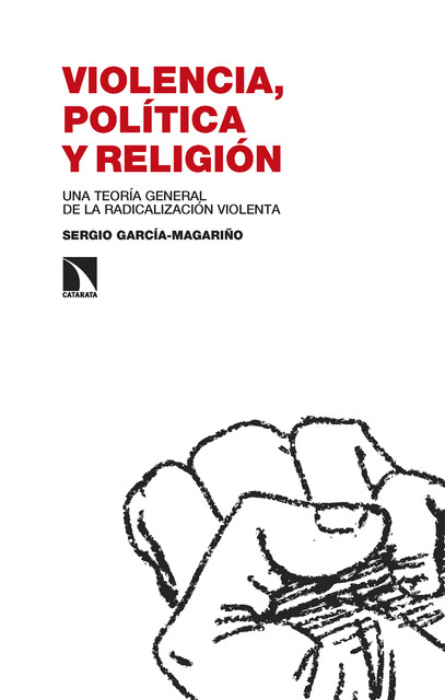Violencia, política y religión, Sergio García-Magariño