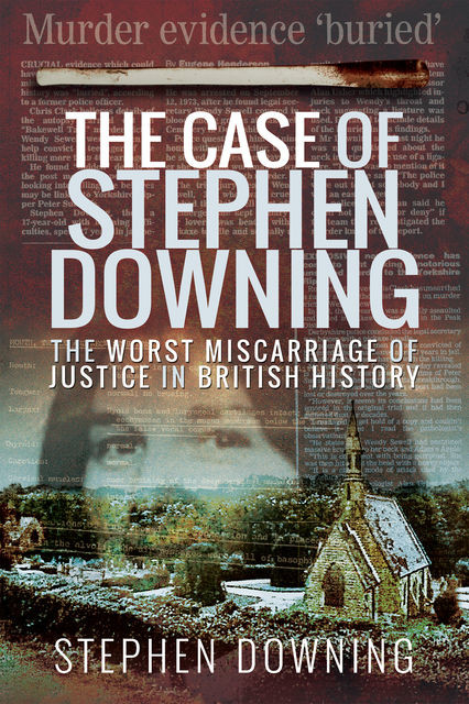 The Case of Stephen Downing, Stephen Downing