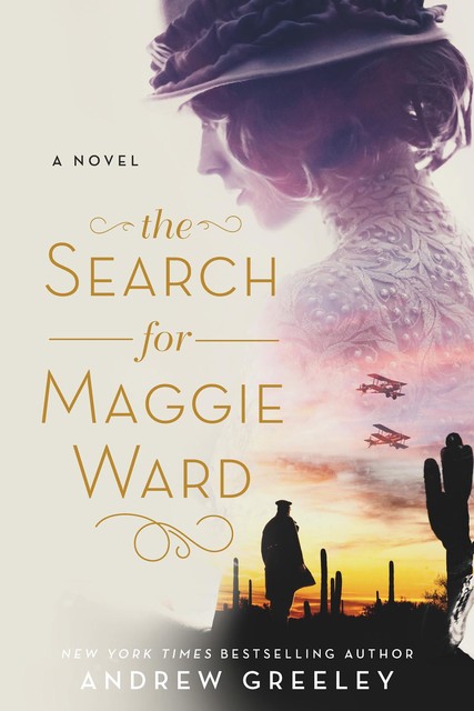The Search for Maggie Ward, Andrew Greeley