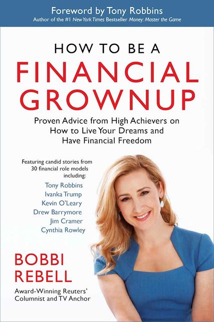 How to Be a Financial Grownup, Bobbi Rebell
