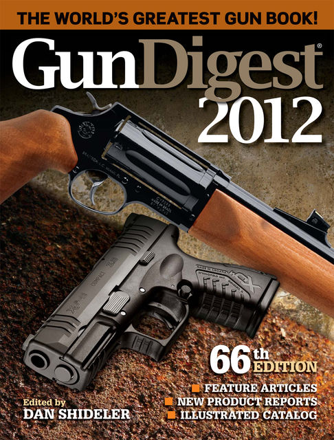 Gun Digest 2012, Dan Shideler