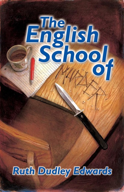 English School of Murder, The, Ruth Edwards