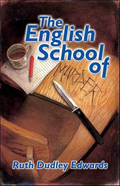 English School of Murder, The, Ruth Edwards