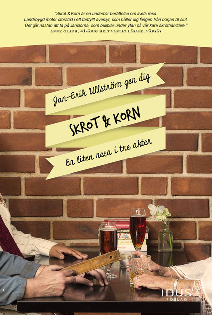 Skrot & Korn, Jan-Erik Ullström