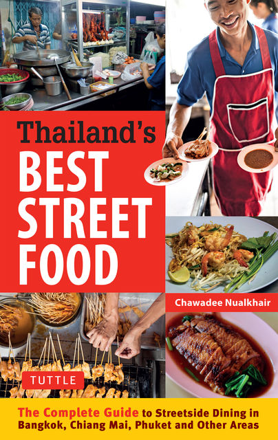 Thailand's Best Street Food, Chawadee Nualkhair