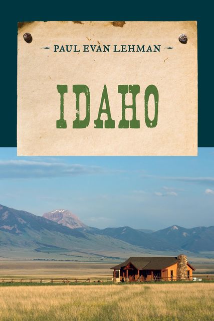 Idaho, Paul Evan Lehman