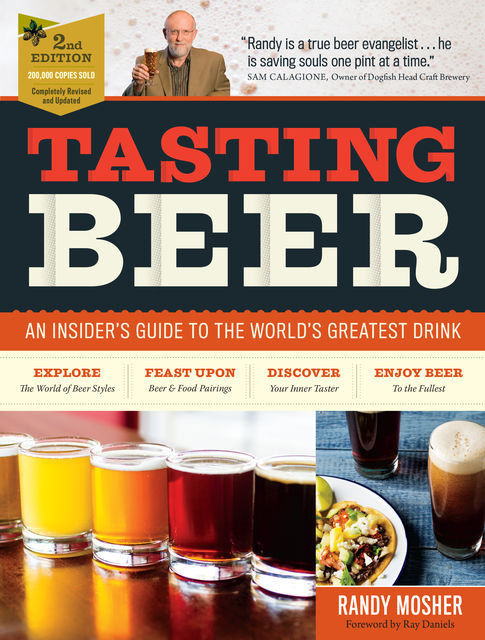 Tasting Beer, 2nd Edition, Randy Mosher