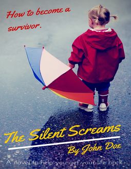 The Silent Screams, John Doe