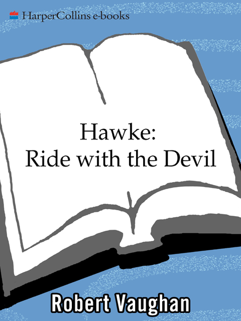 Hawke: Ride With the Devil, Robert Vaughan