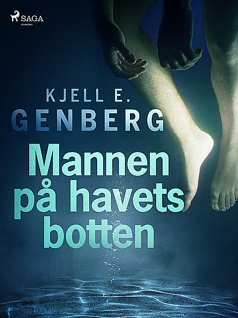 Mannen på havets botten, Kjell E.Genberg