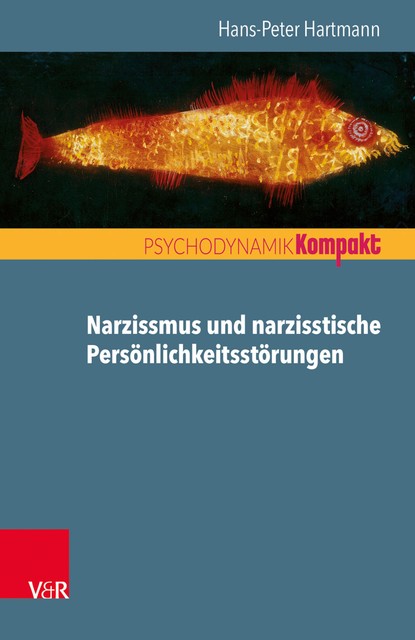 Narzissmus und narzisstische Persönlichkeitsstörungen, Hans-Peter Hartmann