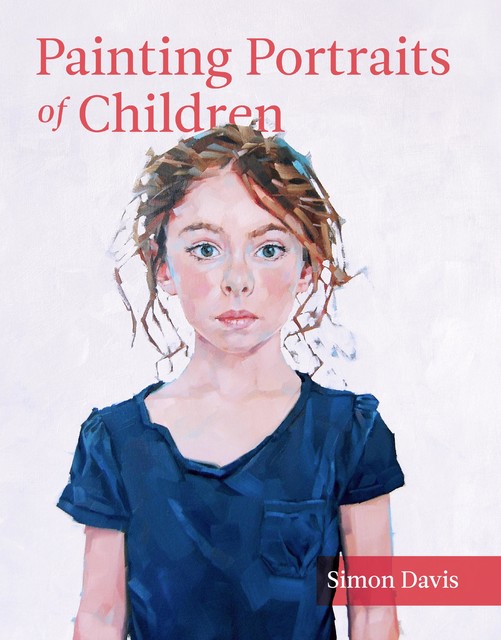 Painting Portraits of Children, Simon Davis