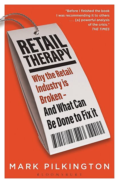 Retail Therapy, Mark Pilkington