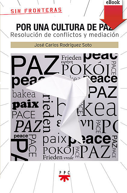 Por una cultura de paz, José Carlos Rodríguez Soto