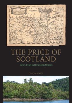 The Price of Scotland, Douglas Watt