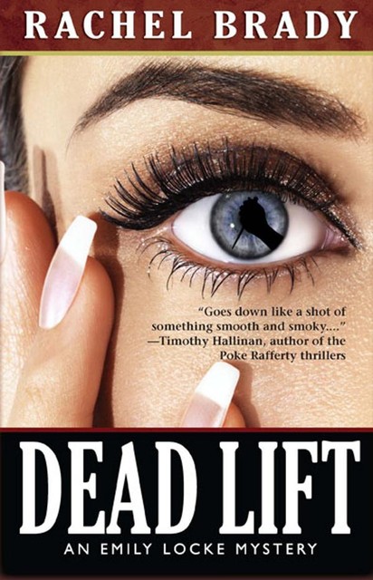 Dead Lift, Rachel Brady