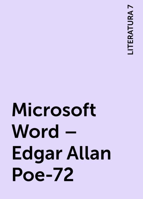 Microsoft Word – Edgar Allan Poe-72, LITERATURA 7